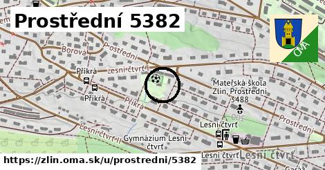 Prostřední 5382, Zlín