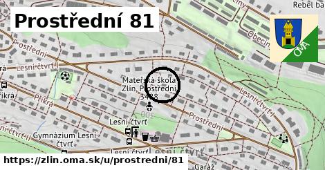 Prostřední 81, Zlín