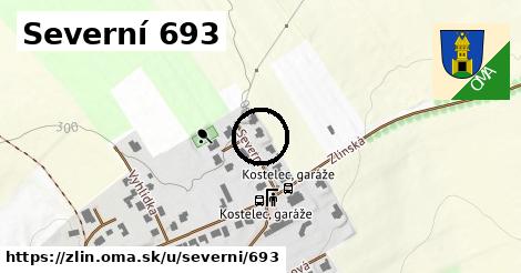 Severní 693, Zlín