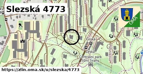 Slezská 4773, Zlín