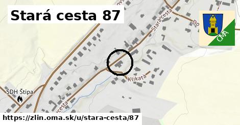 Stará cesta 87, Zlín