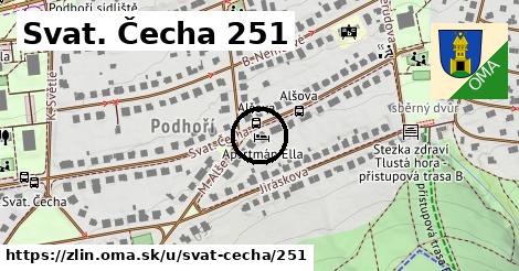 Svat. Čecha 251, Zlín