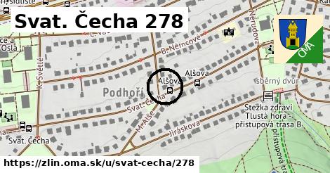 Svat. Čecha 278, Zlín