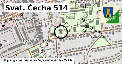 Svat. Čecha 514, Zlín