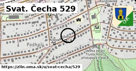 Svat. Čecha 529, Zlín