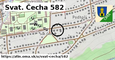 Svat. Čecha 582, Zlín