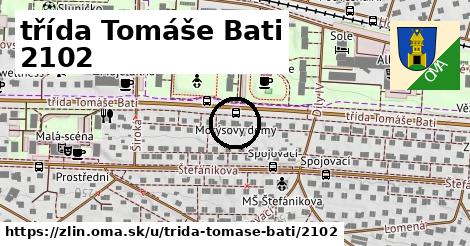 třída Tomáše Bati 2102, Zlín