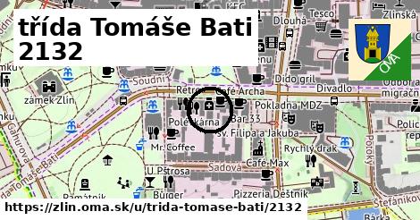 třída Tomáše Bati 2132, Zlín