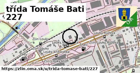 třída Tomáše Bati 227, Zlín