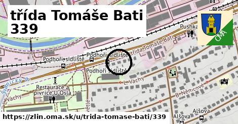 třída Tomáše Bati 339, Zlín