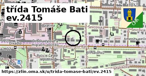 třída Tomáše Bati ev.2415, Zlín