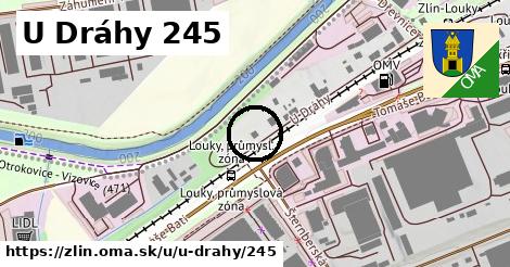 U Dráhy 245, Zlín