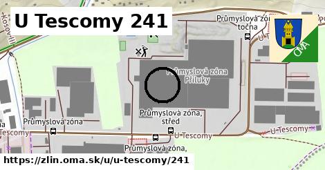 U Tescomy 241, Zlín