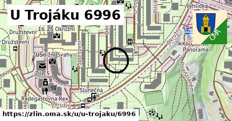 U Trojáku 6996, Zlín