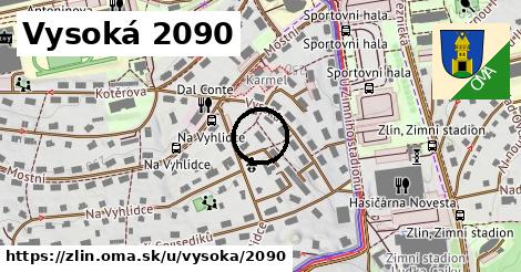 Vysoká 2090, Zlín