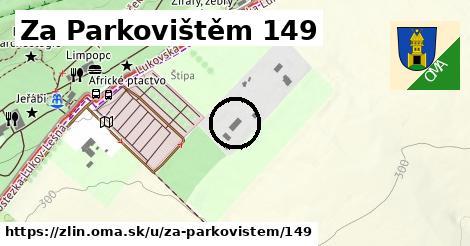 Za Parkovištěm 149, Zlín