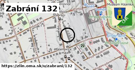 Zabrání 132, Zlín