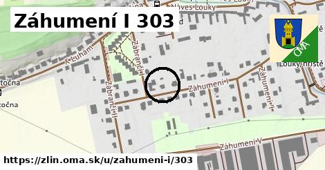 Záhumení I 303, Zlín