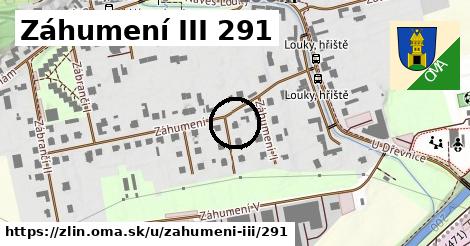 Záhumení III 291, Zlín