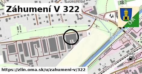 Záhumení V 322, Zlín