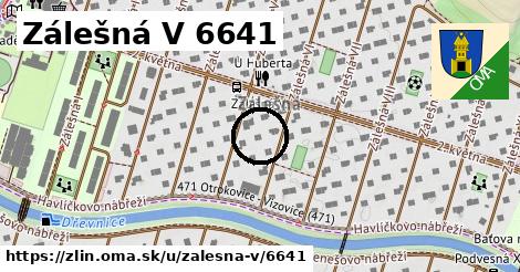 Zálešná V 6641, Zlín