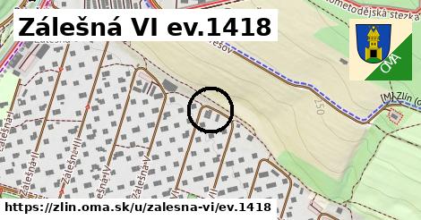 Zálešná VI ev.1418, Zlín