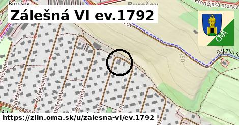 Zálešná VI ev.1792, Zlín