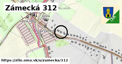 Zámecká 312, Zlín
