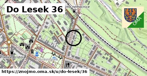 Do Lesek 36, Znojmo