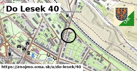 Do Lesek 40, Znojmo