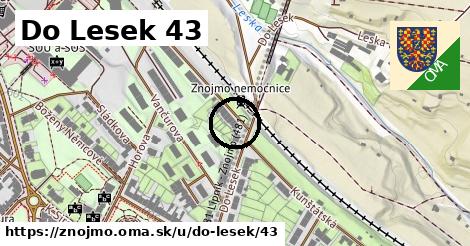 Do Lesek 43, Znojmo