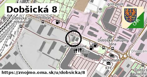 Dobšická 8, Znojmo