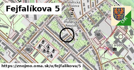 Fejfalíkova 5, Znojmo