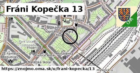 Fráni Kopečka 13, Znojmo