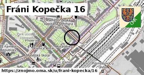 Fráni Kopečka 16, Znojmo