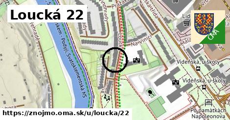 Loucká 22, Znojmo