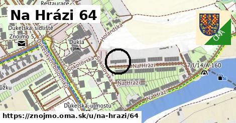 Na Hrázi 64, Znojmo