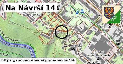 Na Návrší 14, Znojmo