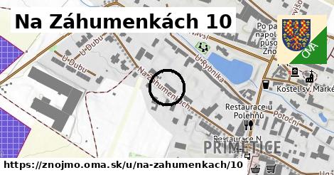 Na Záhumenkách 10, Znojmo