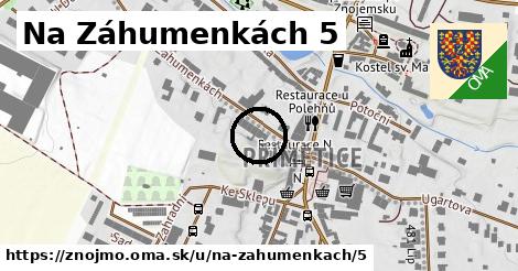 Na Záhumenkách 5, Znojmo