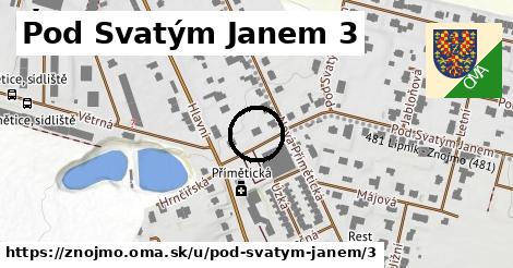 Pod Svatým Janem 3, Znojmo