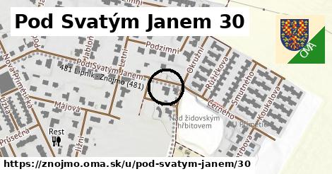 Pod Svatým Janem 30, Znojmo