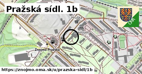 Pražská sídl. 1b, Znojmo