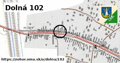 Dolná 102, Zohor