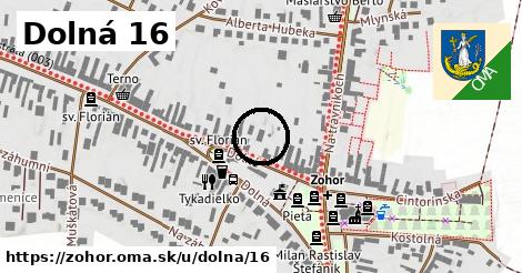 Dolná 16, Zohor