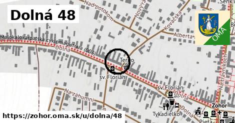 Dolná 48, Zohor