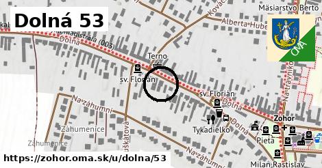 Dolná 53, Zohor