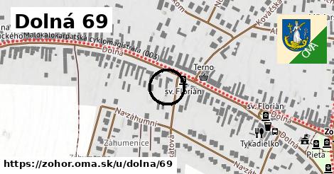 Dolná 69, Zohor