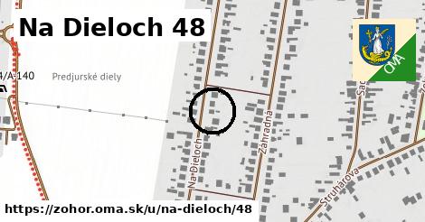 Na Dieloch 48, Zohor