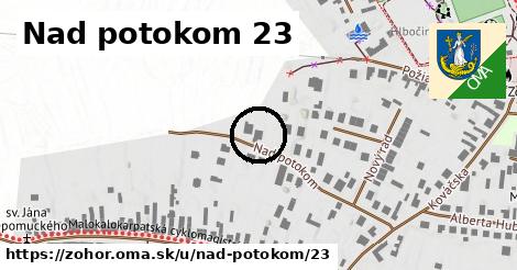 Nad potokom 23, Zohor